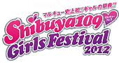 Shibuya109 Girls Festival 2012