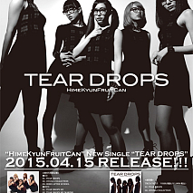 ひめキュンフルーツ缶 シングル『TEAR DROPS』ポスター