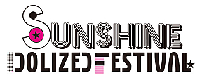 SUNSHINE IDOLIZED FES‘ 2013