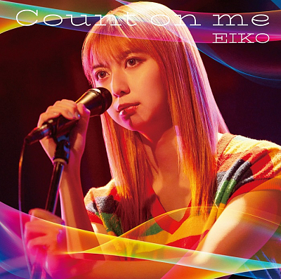 EIKO『Count on me』通常盤